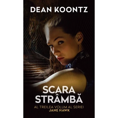 Scara stramba - Dean Koontz