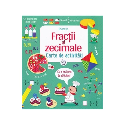 Fractii si zecimale. Carte de activitati. Usborne 9-12 ani