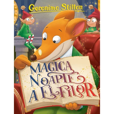Magica noapte a elfilor - Geronimo Stilton