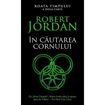 In cautarea cornului (seria Roata timpului, partea a II-a) - Robert Jordan