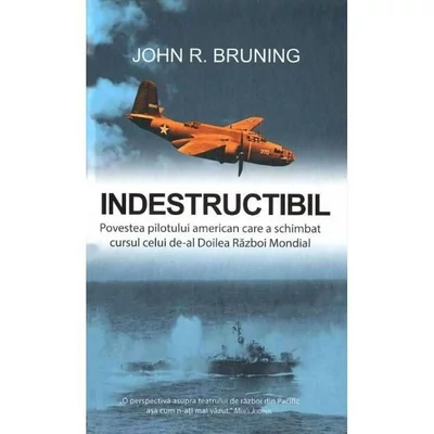 Indestructibil - John R. Bruning