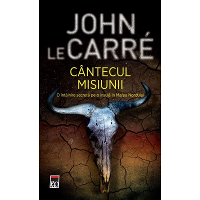 Cantecul misiunii - John le Carre