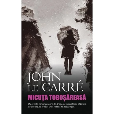 Micuta tobosareasa - John le Carre