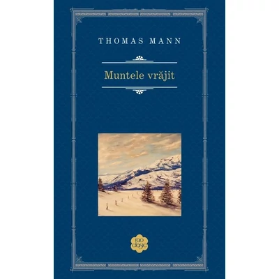 Muntele vrajit - Thomas Mann