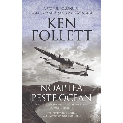 Noaptea peste ocean - Ken Follett