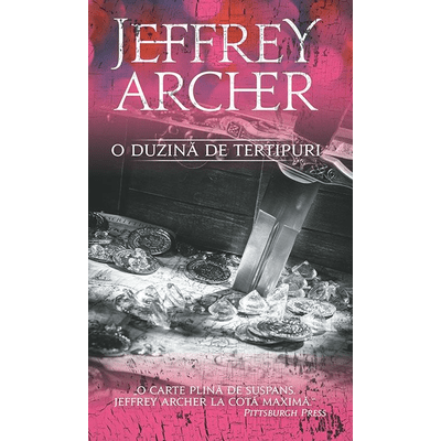 O duzina de tertipuri - Jeffrey Archer