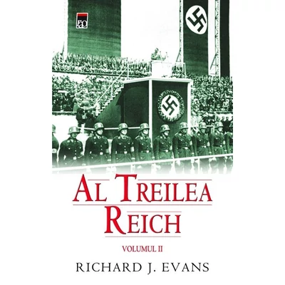 Al Treilea Reich (vol. II) - Richard Evans