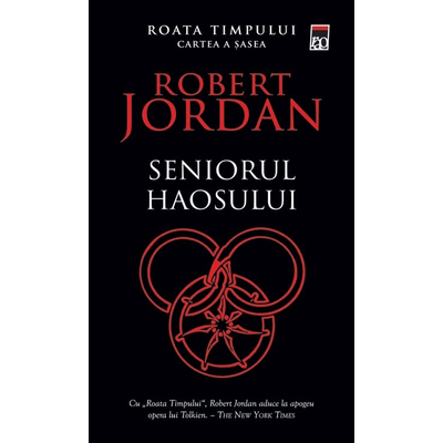 Seniorul haosului (seria Roata timpului, partea a VI-a) - Robert Jordan