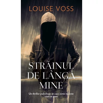 Strainul de langa mine - Louise Voss