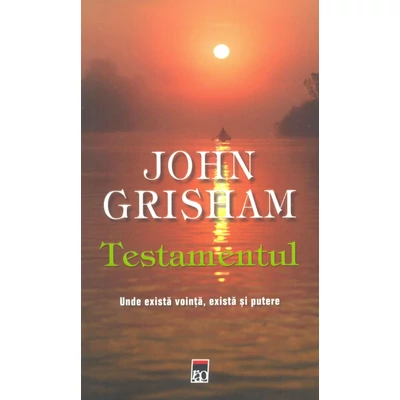 Testamentul - John Grisham