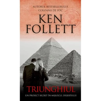 Triunghiul - Ken Follett