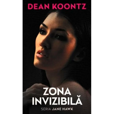 Zona invizibila - Dean Koontz