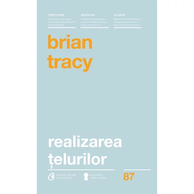 Realizarea telurilor - Brian Tracy