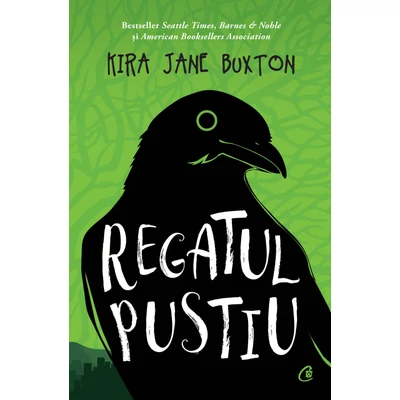 Regatul pustiu - Kira Jane Buxton