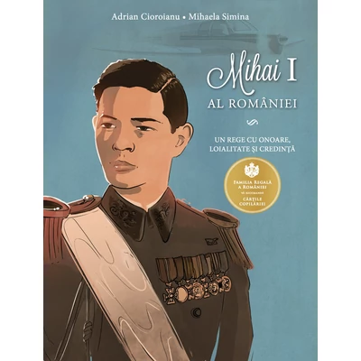 Mihai I al Romaniei - Adrian Cioroianu,Mihaela Simina,Razvan Dumitru