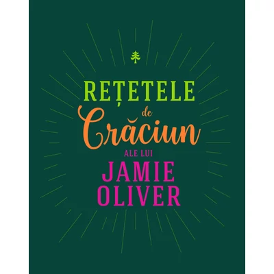 Retetele de Craciun ale lui Jamie Oliver - Jamie Oliver