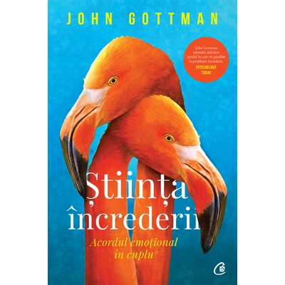 Stiinta Increderii - John Gottman