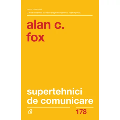 Supertehnici de comunicare - Alan C. Fox