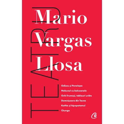 Teatru - Mario Vargas Llosa