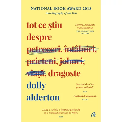 Tot ce stiu despre dragoste - Dolly Alderton