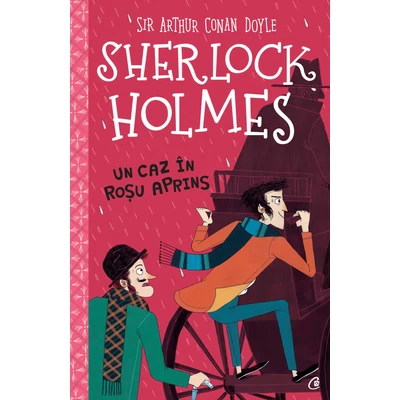 Un caz în roşu aprins - Stephanie Baudet, Arthur Conan Doyle
