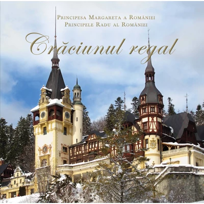 Craciunul Regal - Majestatea Sa Margareta a Romaniei,A.S.R. Principele Radu