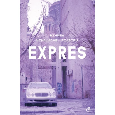 Expres - Mihnea Mihalache Fiastru