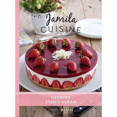 Jamila Cuisine vol. I - Geanina Staicu-Avram