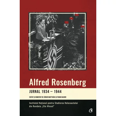 Jurnal 1934-1944 - Alfred Rosenberg