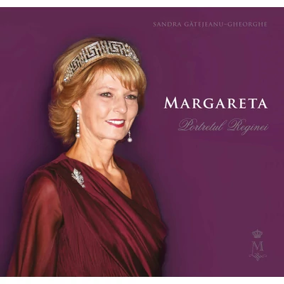 Margareta. Portretul Reginei 