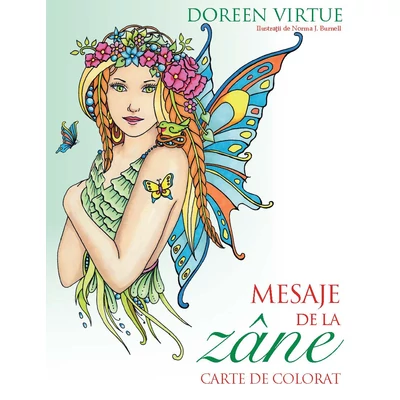 Mesaje de la zâne - Doreen Virtue,Norma J. Burnell