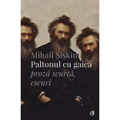 Paltonul cu gaică - Mihail Șișkin