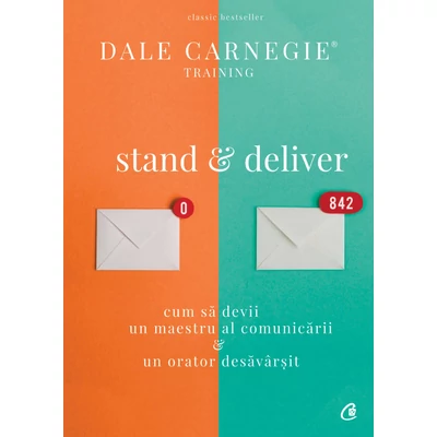 Stand & Deliver - Dale Carnegie, Dale Carnegie Training