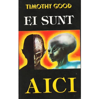 Ei sunt aici, vol. 1 - Timothy Good