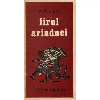 Firul Ariadnei - Rodica Tott (red.)