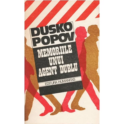 Memoriile unui agent dublu - Dusko Popov