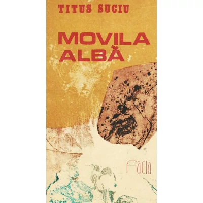 Movila alba - Titus Suciu