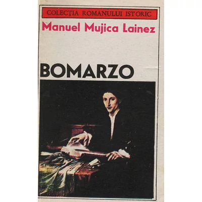 Bomarzo - Manuel Mujica Lainez