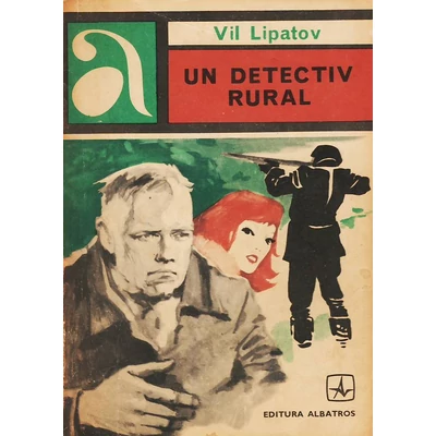 Un detectiv rural - Vil Lipatov