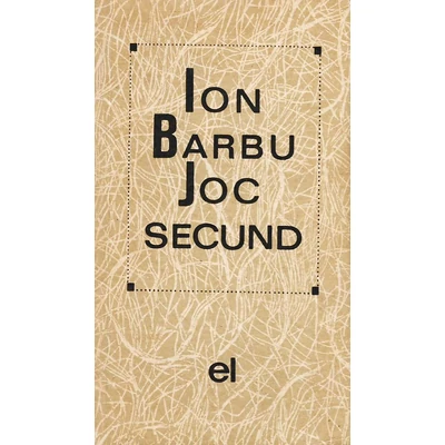 Joc secund - Ion Barbu