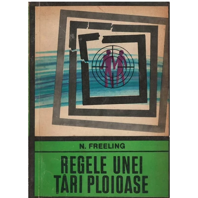 Regele unei tari ploioase - Nicolas Freeling