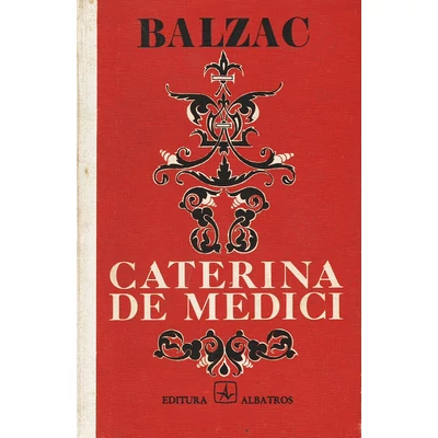 Caterina de Medici -  Honore de Balzac