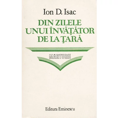 Din zilele unui invatator de la tara - Ion D. Isac