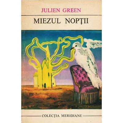 Miezul noptii - Julien Green