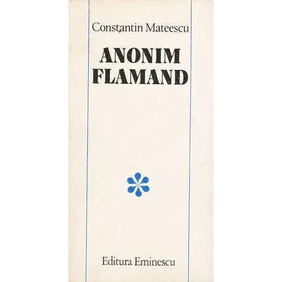 Anonim Flamand - Constantin Mateescu