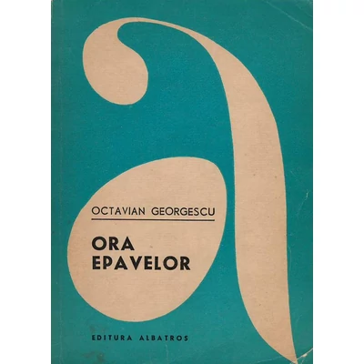 Ora epavelor - Octavian Georgescu