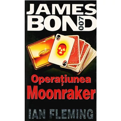 James Bond, vol. 3Operatiunea Moonraker - Ian  Fleming