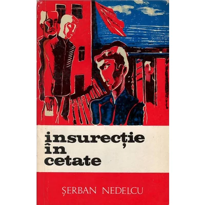 Insurectie in cetate - Serban Nedelcu