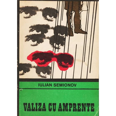 Valiza cu amprente - Iulian Semionov