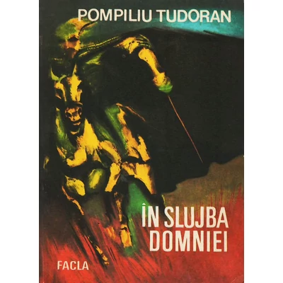 In slujba domniei, vol. 2 - Pompiliu Tudoran